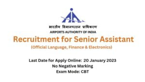 AAI Senior Assistant Recruitment 2023 for 53 posts in Official Language, Finance, and Electronics