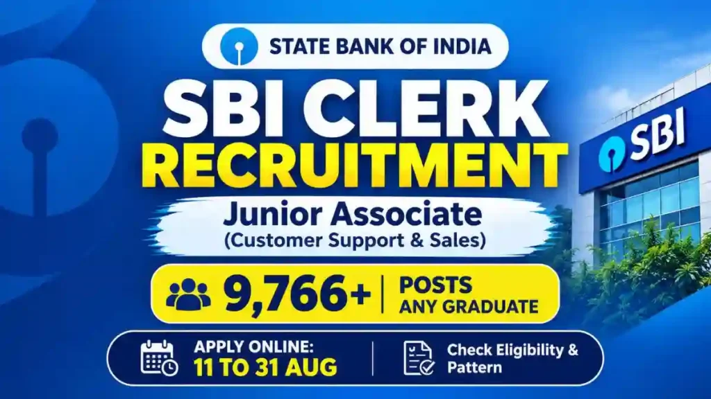SBI Clerk (Junior Associate) Recruitment 2026: Notification Out for 9,766+ Posts, Apply Online 1 SBI Clerk (Junior Associate) Recruitment 2026